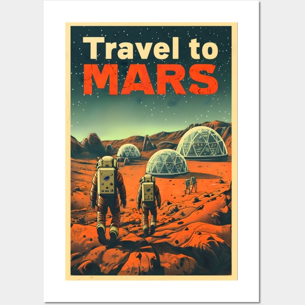 Travel to Mars - Vintage Poster Style - Sci-Fi Wall Art by Fenay-Designs